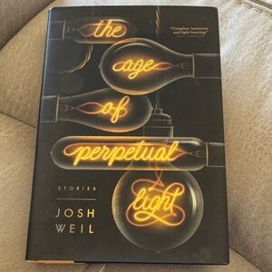 The Cage of Perpetual Light HC by Josh Weil EUC